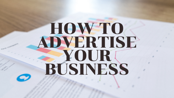 How To Advertise Your Business